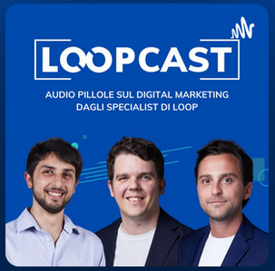 LoopCast - Il podcast del team di Loop LoopCast - Il podcast del team di Loop